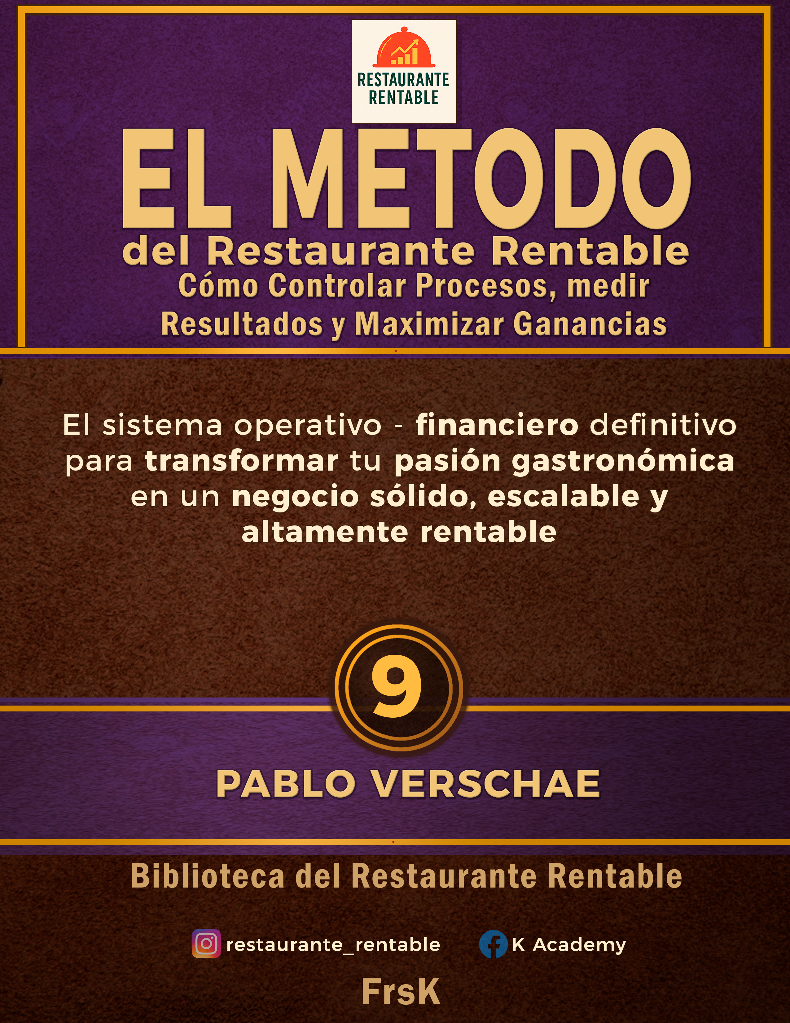 El Método del Restaurante Rentable