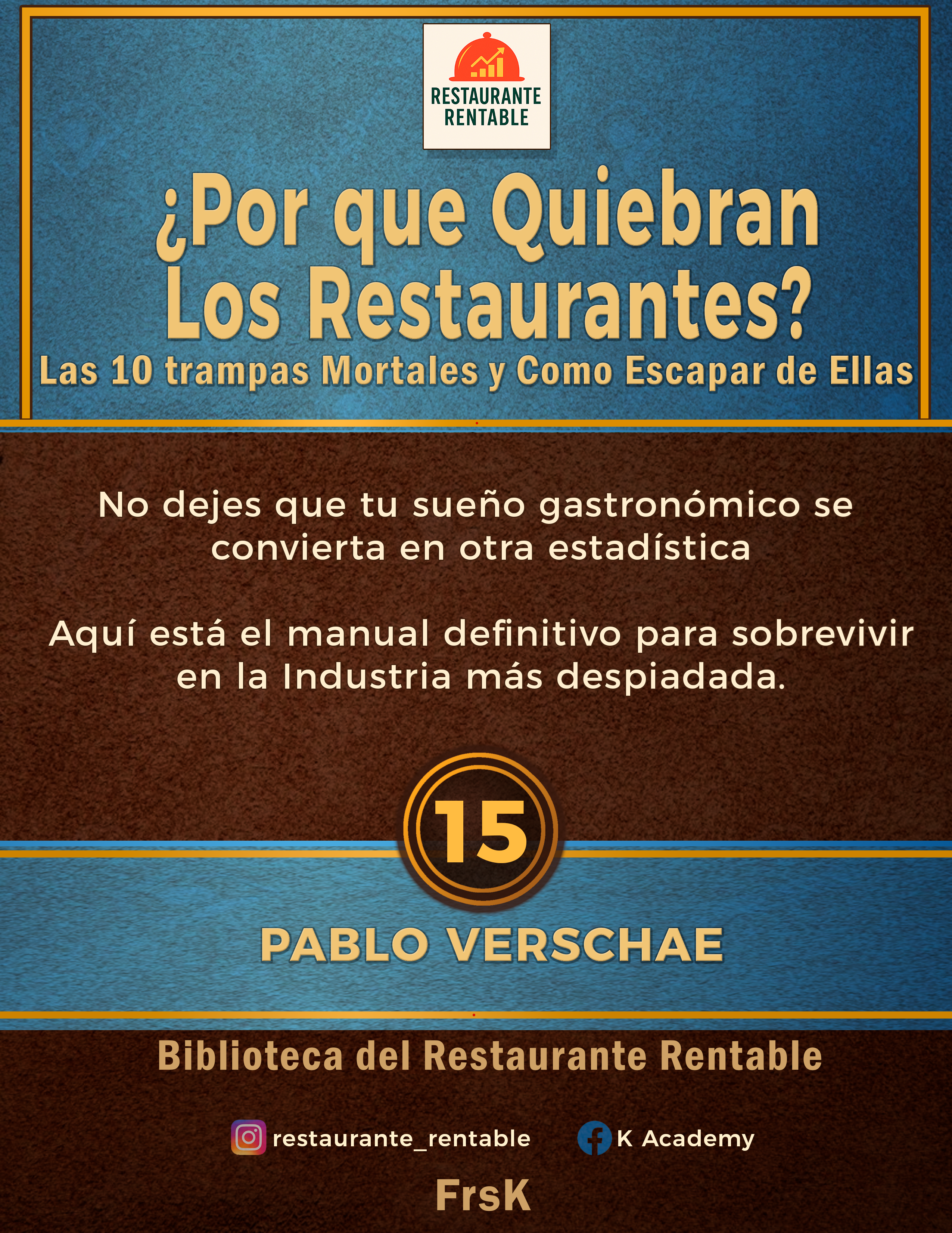 Por qué Quiebran los Restaurantes